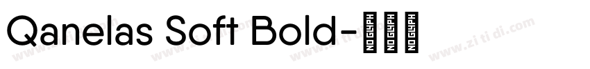 Qanelas Soft Bold字体转换